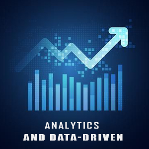 Analytics and Data-Driven